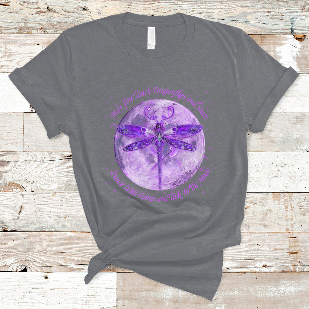 May You Touch Dragonflies And Stars Dance With Fairies Moon T Shirt - Wonder Print Shop