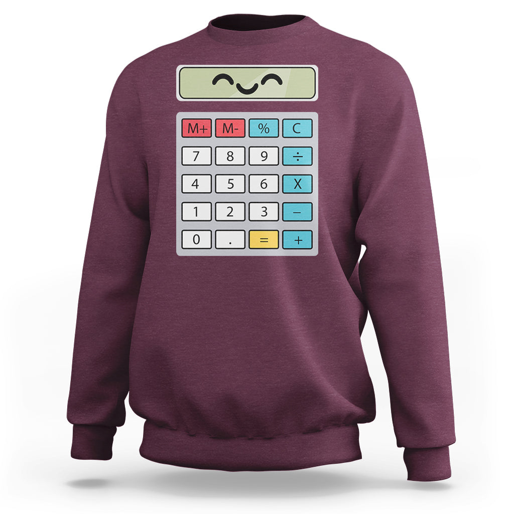 Number Day Math Day Calculator Costume I Am A Calculator Let's Have Fun With The Numbers Sweatshirt - Wonder Print Shop