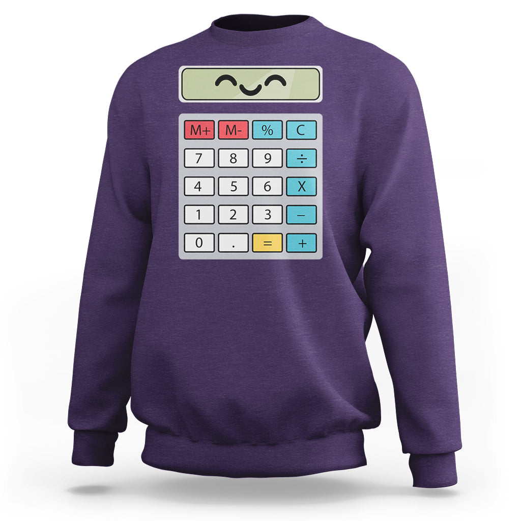 Number Day Math Day Calculator Costume I Am A Calculator Let's Have Fun With The Numbers Sweatshirt - Wonder Print Shop
