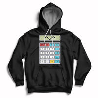 Number Day Math Day Calculator Costume I Am A Calculator Let's Have Fun With The Numbers Hoodie - Wonder Print Shop