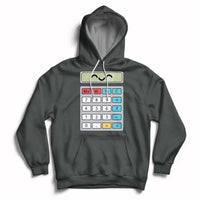 Number Day Math Day Calculator Costume I Am A Calculator Let's Have Fun With The Numbers Hoodie - Wonder Print Shop