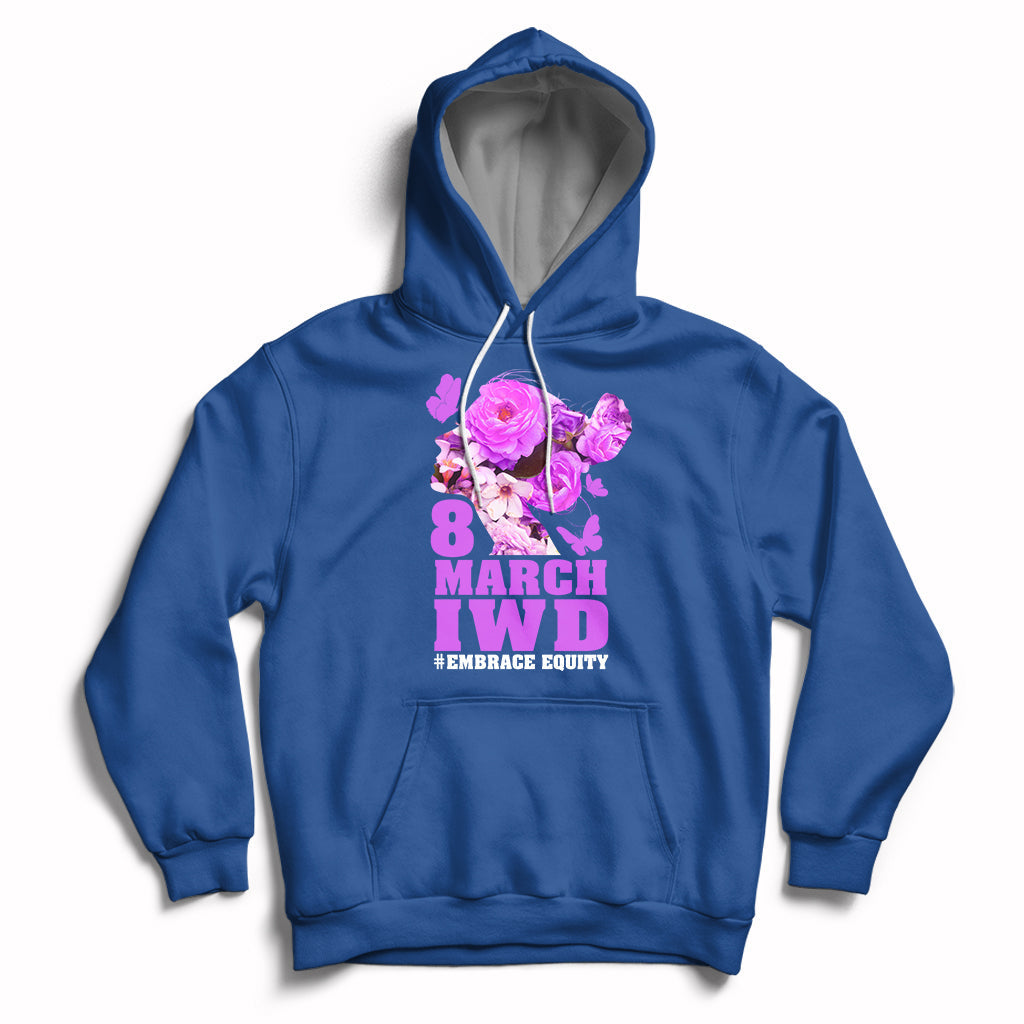 Women's royal blue pullover hoodie with front '8 MARCH IWD' and '#EMBRACE EQUITY' graphic
