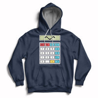 Number Day Math Day Calculator Costume I Am A Calculator Let's Have Fun With The Numbers Hoodie - Wonder Print Shop