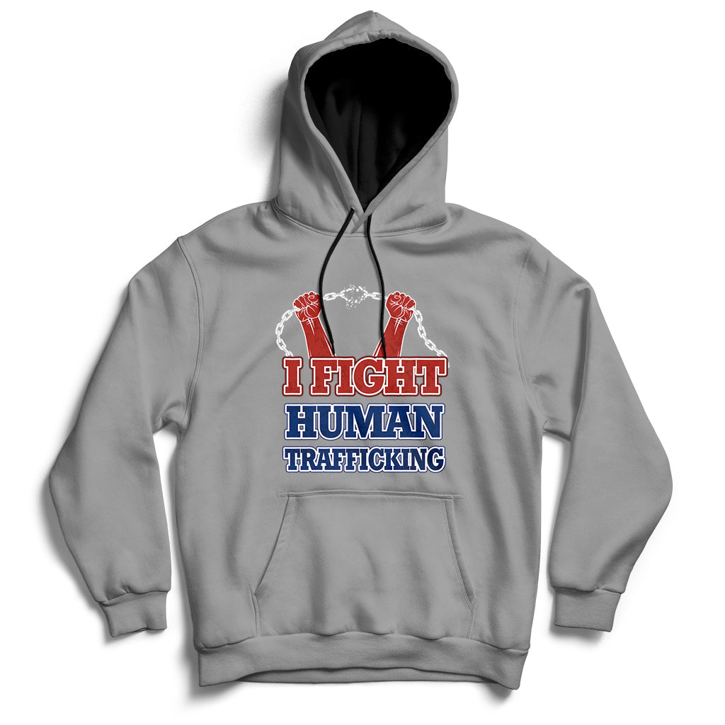Gray hoodie with front graphic text "I FIGHT HUMAN TRAFFICKING" and chain design