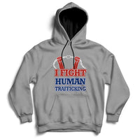 Gray hoodie with front graphic text "I FIGHT HUMAN TRAFFICKING" and chain design