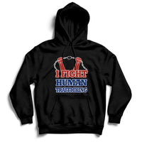Black hoodie with front graphic text "I FIGHT HUMAN TRAFFICKING" and chain design