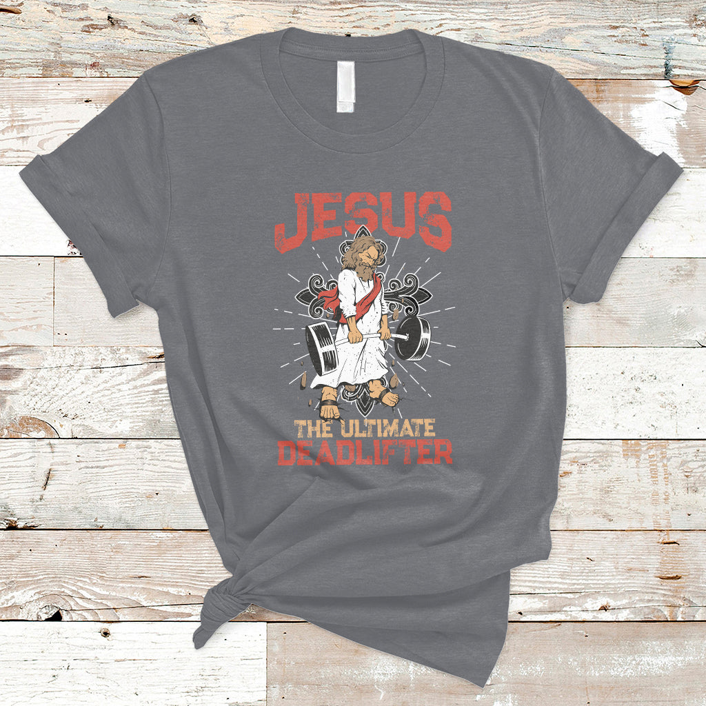 Jesus The Ultimate Deadlifter Funny Christian Gym T-Shirt - Wonder Print Shop