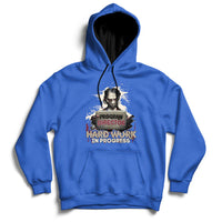 Program Director Hard Work In Progress Hoodie - Wonder Print Shop