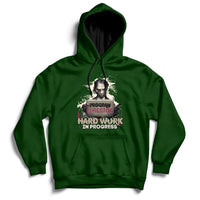 Program Director Hard Work In Progress Hoodie - Wonder Print Shop