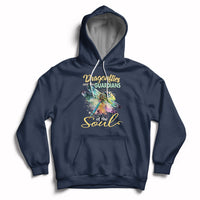 Dragonflies Are The Guardians Of The Soul Embrace Change Hoodie - Wonder Print Shop