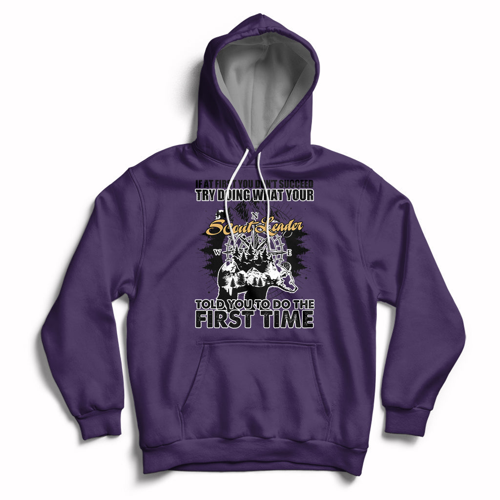 Doing What Your Leader Told You To Do First Time Scouting Camping Compass Hoodie - Wonder Print Shop