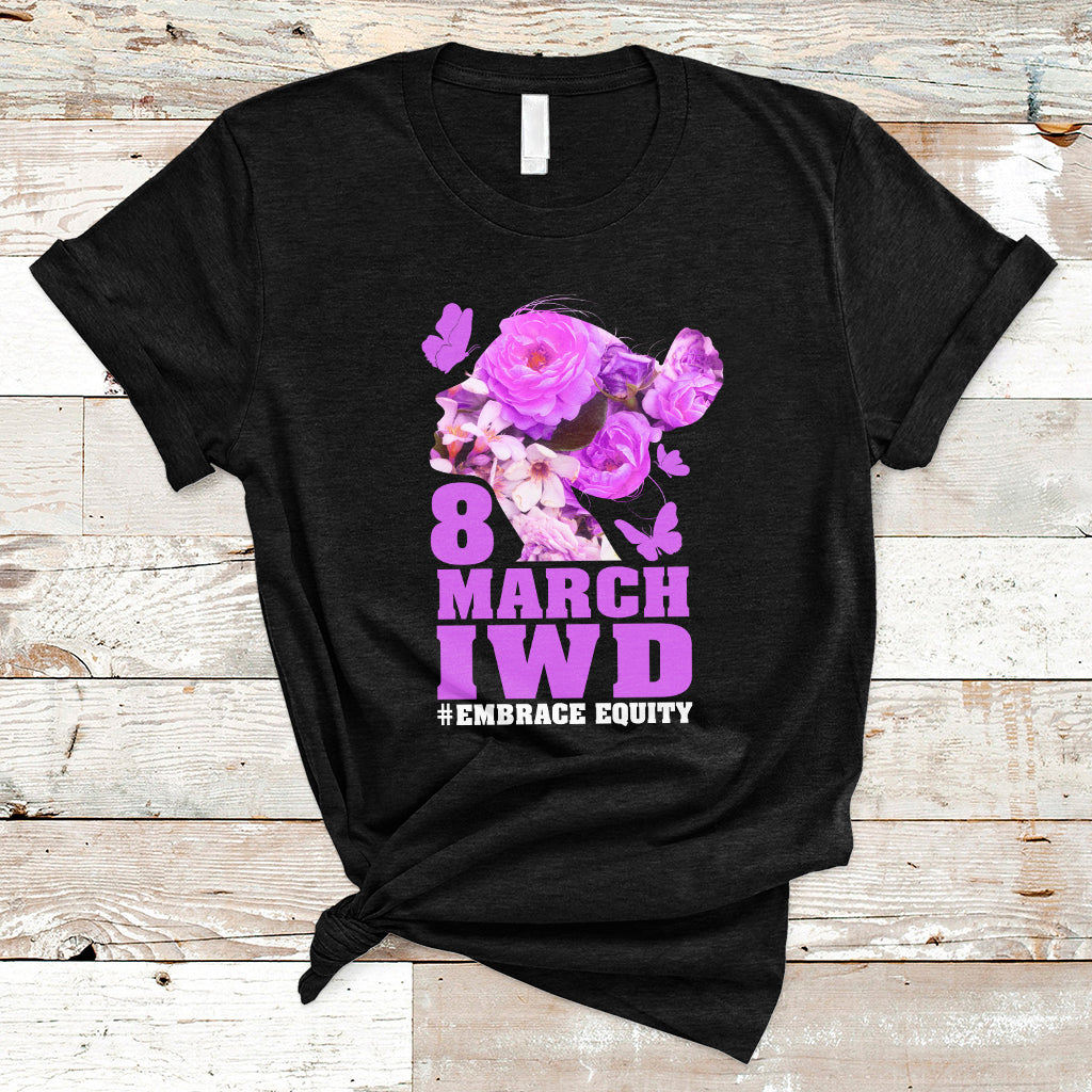 International Women's Day IWD MArch 8th Embrace Equity Equal Rights T Shirt - Wonder Print Shop