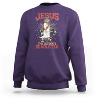 Jesus The Ultimate Deadlifter Funny Christian Gym Sweatshirt - Wonder Print Shop