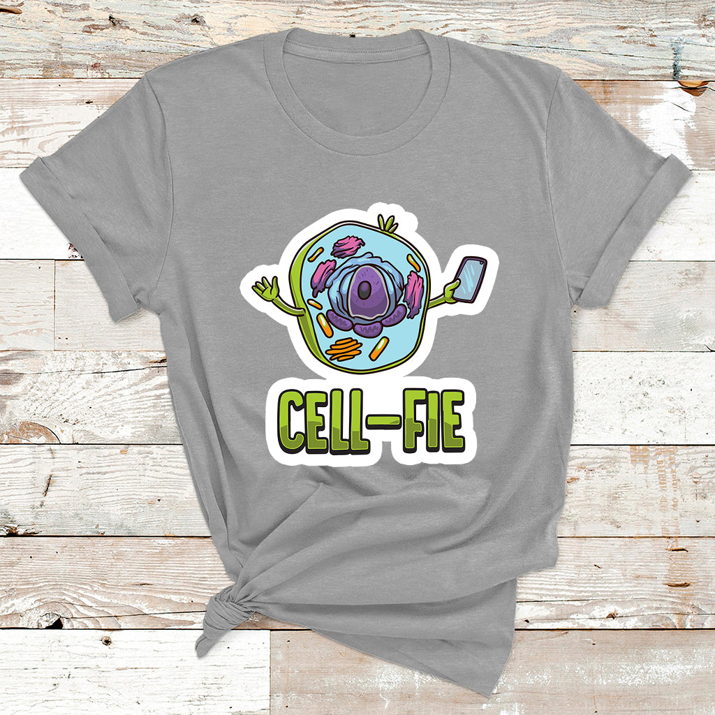 Cell Fie Funny Science Biology Teacher T Shirt - Wonder Print Shop