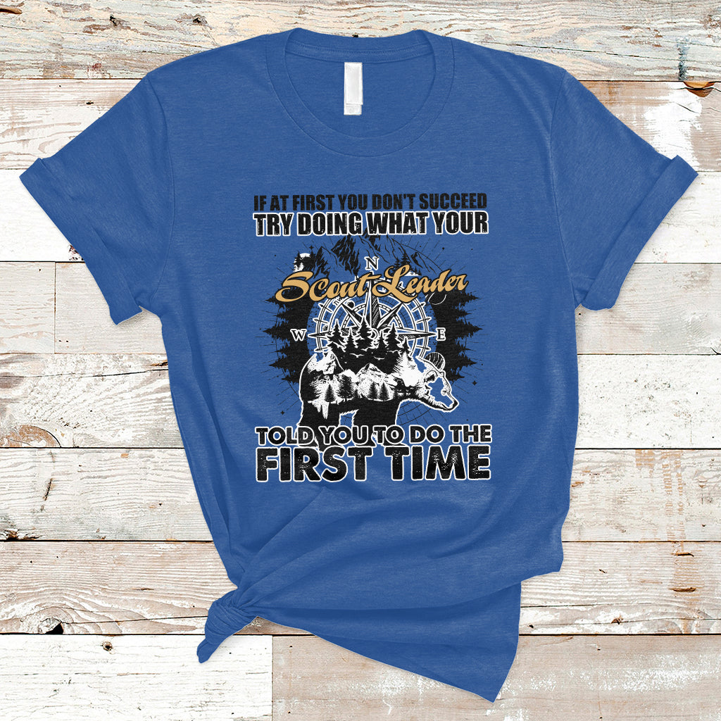 Doing What Your Leader Told You To Do First Time Scouting Camping Compass T-Shirt - Wonder Print Shop