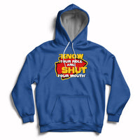 Funny Know Your Role And Shut Your Mouth Jabroni Sucks Hoodie - Wonder Print Shop