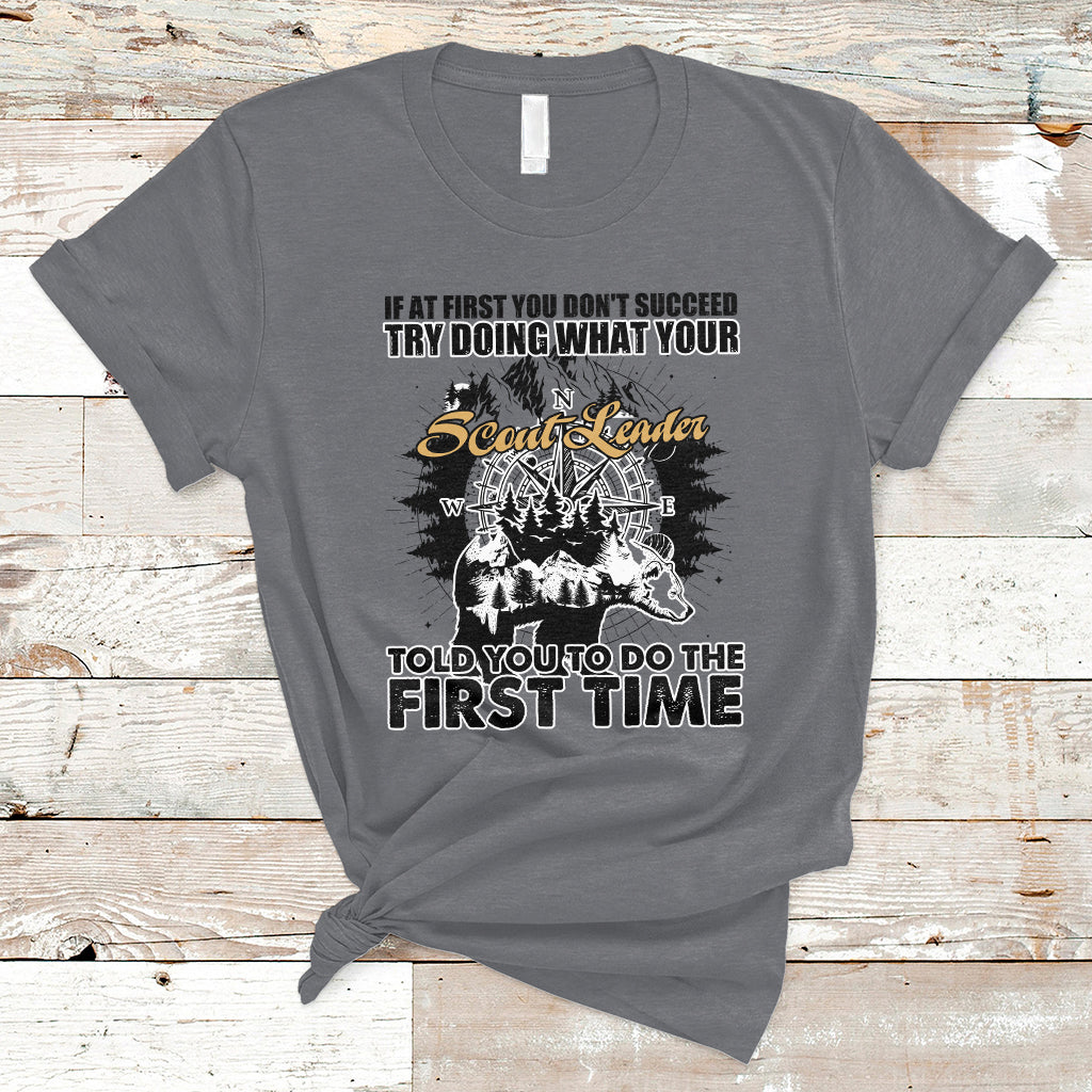 Doing What Your Leader Told You To Do First Time Scouting Camping Compass T-Shirt - Wonder Print Shop