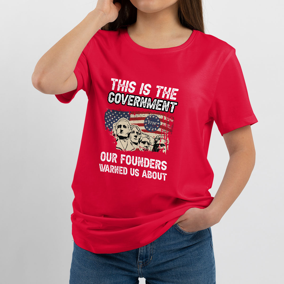 This Is The Government Our Founders Warned Us About Patriots Founding Fathers American Flag US Pride Political T Shirt - Wonder Print Shop