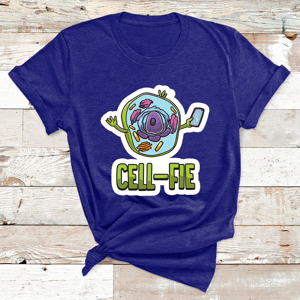 Cell Fie Funny Science Biology Teacher T Shirt - Wonder Print Shop