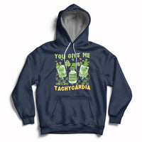 You Give Me Tachycardia Funny ICU Nurse Life St Patrick's Day Hoodie - Wonder Print Shop
