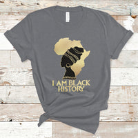 I Am Black History Month African American For Womens Girls T Shirt - Wonder Print Shop