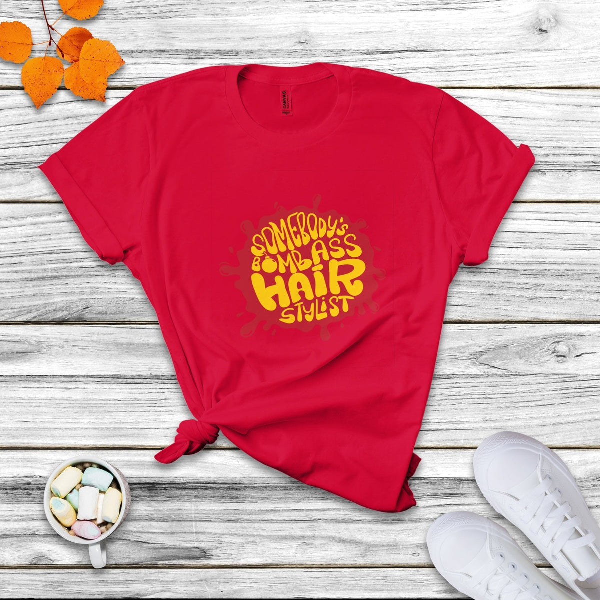 Somebody's Bomb Ass Hairstylist Funny Fine Ass Saying Career T Shirt - Wonder Print Shop