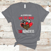 In February We Go Red Heart Disease Awareness Hope Love Cure T-Shirt - Wonder Print Shop