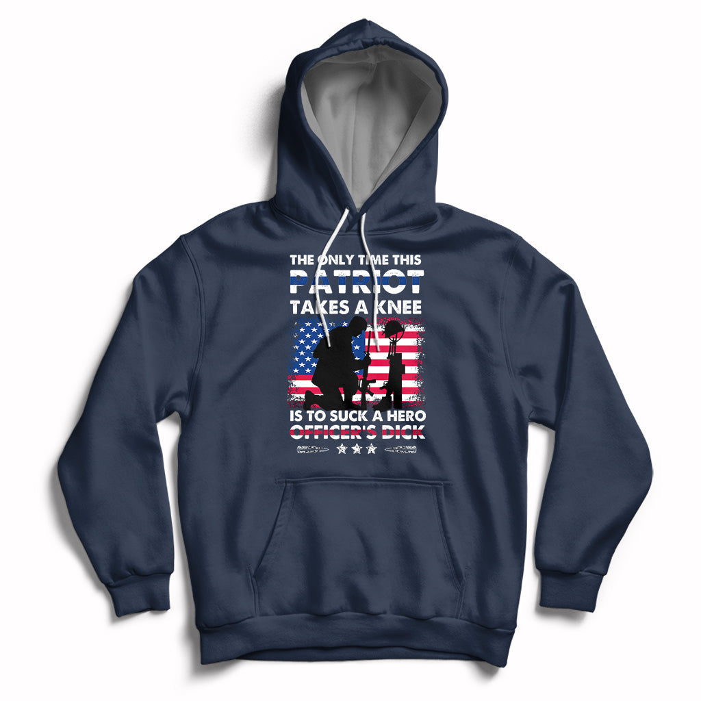 The Only Time This Patriot Takes A Knee Funny Veterans Hoodie - Wonder Print Shop