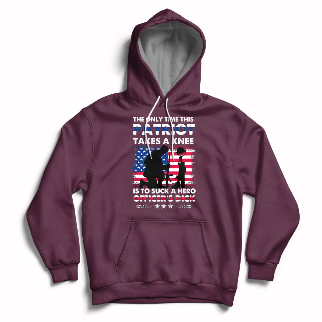 The Only Time This Patriot Takes A Knee Funny Veterans Hoodie - Wonder Print Shop