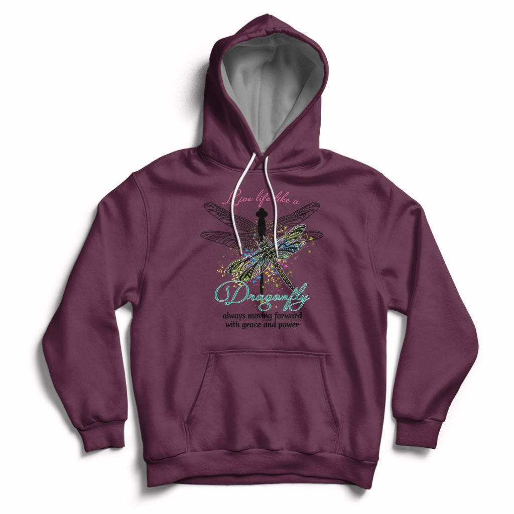 Live Life Like A Dragonfly Always Moving Forward Grace Power Motivational Hoodie - Wonder Print Shop