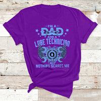 I'm A Dad And A Lube Technician Nothing Scares Me T Shirt - Wonder Print Shop