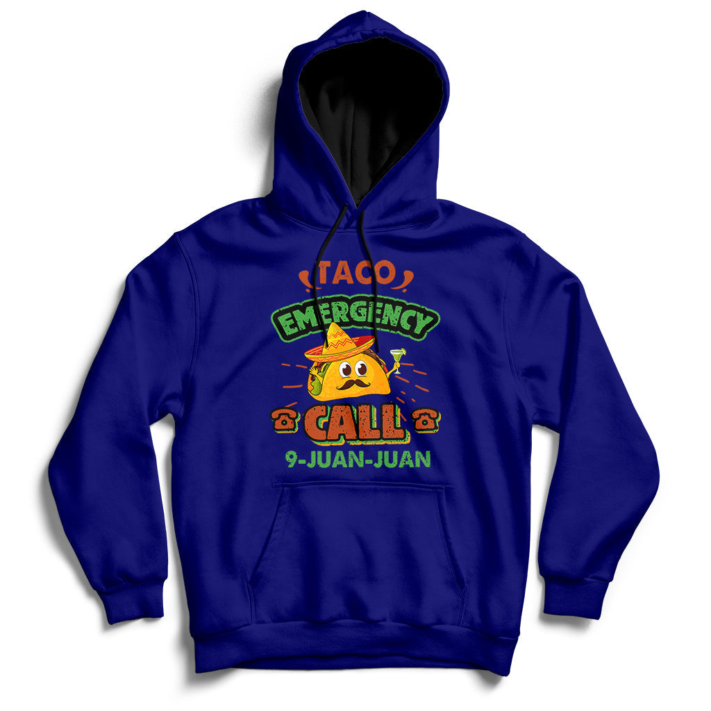 Taco Emergency Call 9 Juan Funny Cinco De Mayo Hoodie - Wonder Print Shop