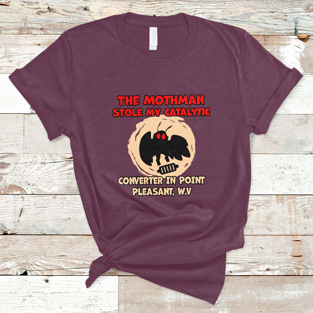 The Mothman Stole My Catalytic Converter In Point T Shirt - Wonder Print Shop