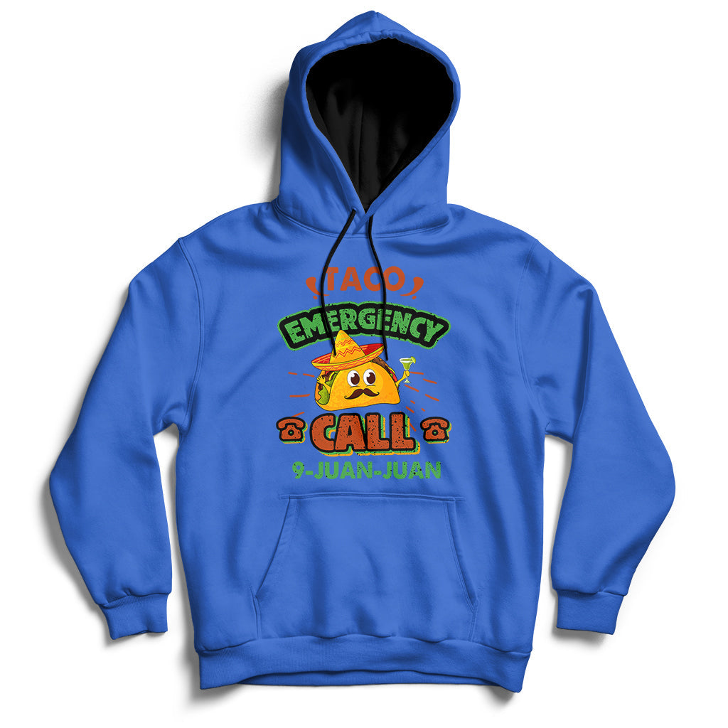 Taco Emergency Call 9 Juan Funny Cinco De Mayo Hoodie - Wonder Print Shop