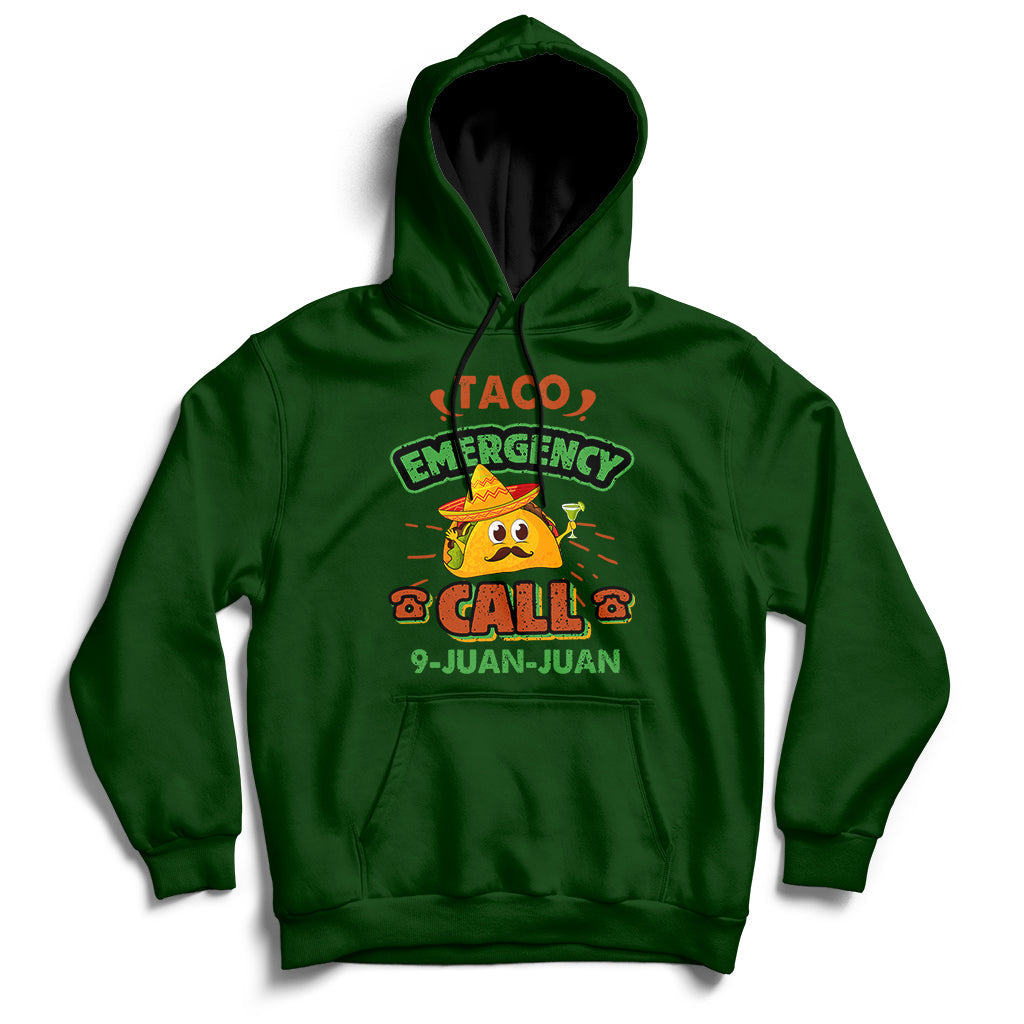 Taco Emergency Call 9 Juan Funny Cinco De Mayo Hoodie - Wonder Print Shop