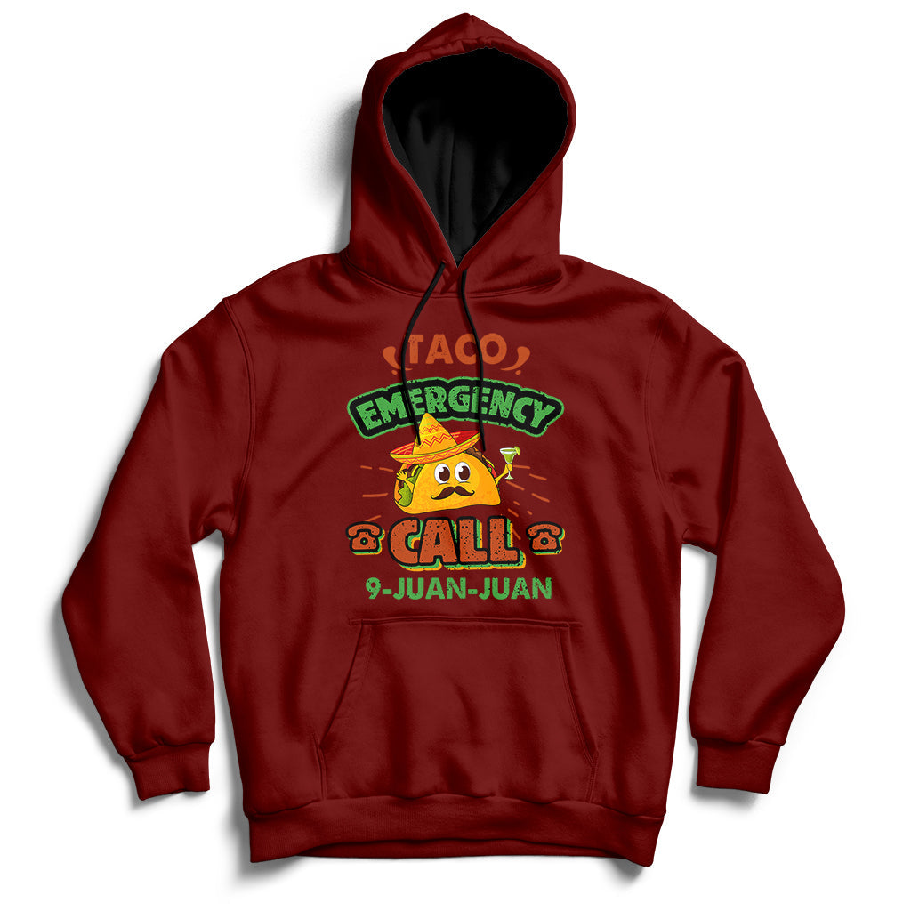 Taco Emergency Call 9 Juan Funny Cinco De Mayo Hoodie - Wonder Print Shop