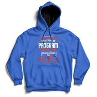 Skilled Enough To Be Come An Program Director Crazy Enough Hoodie - Wonder Print Shop