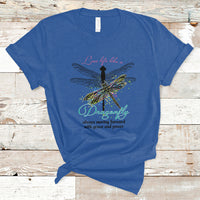 Live Life Like A Dragonfly Always Moving Forward Grace Power Motivational T Shirt - Wonder Print Shop
