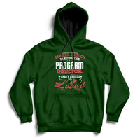 Skilled Enough To Be Come An Program Director Crazy Enough Hoodie - Wonder Print Shop