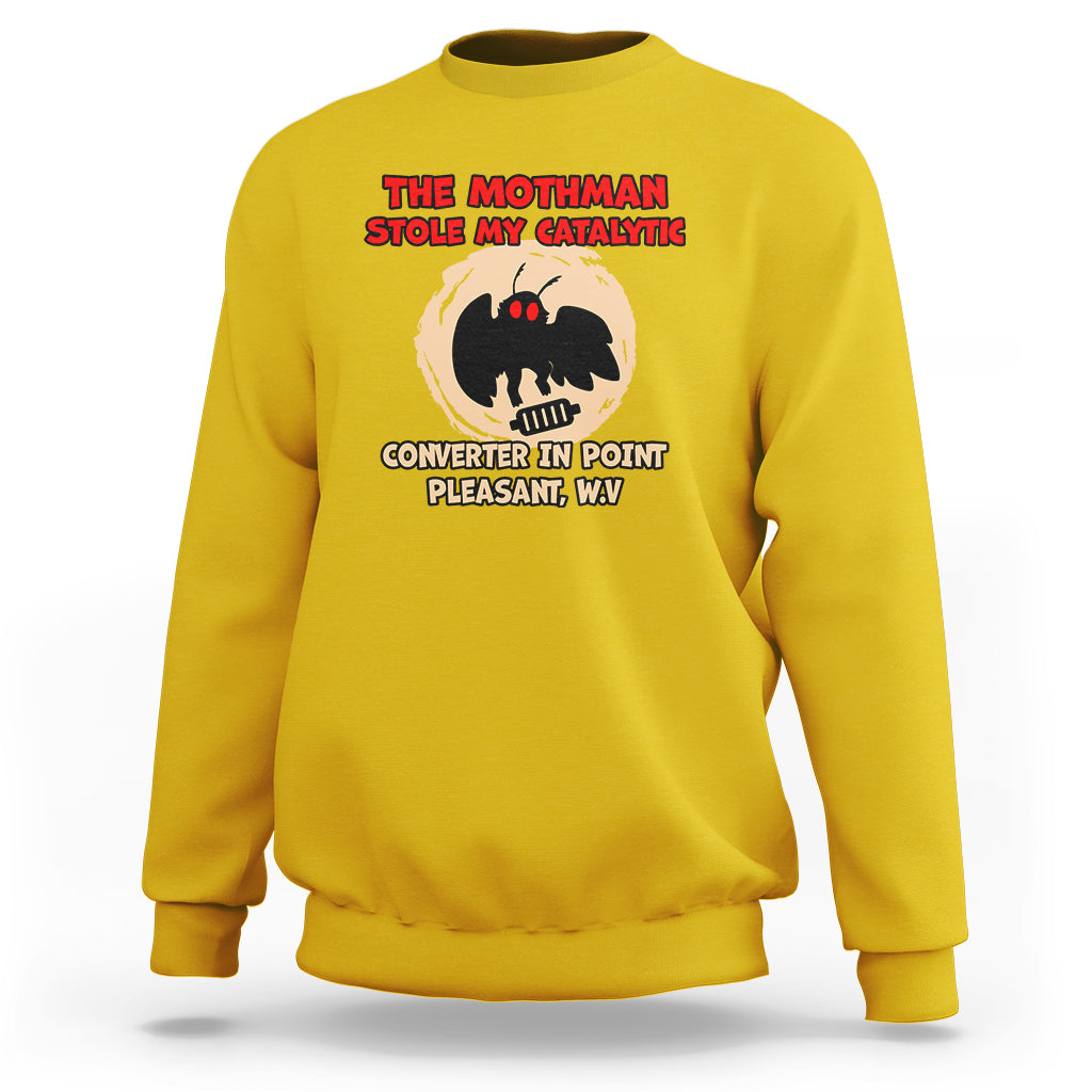 The Mothman Stole My Catalytic Converter In Point Sweatshirt - Wonder Print Shop