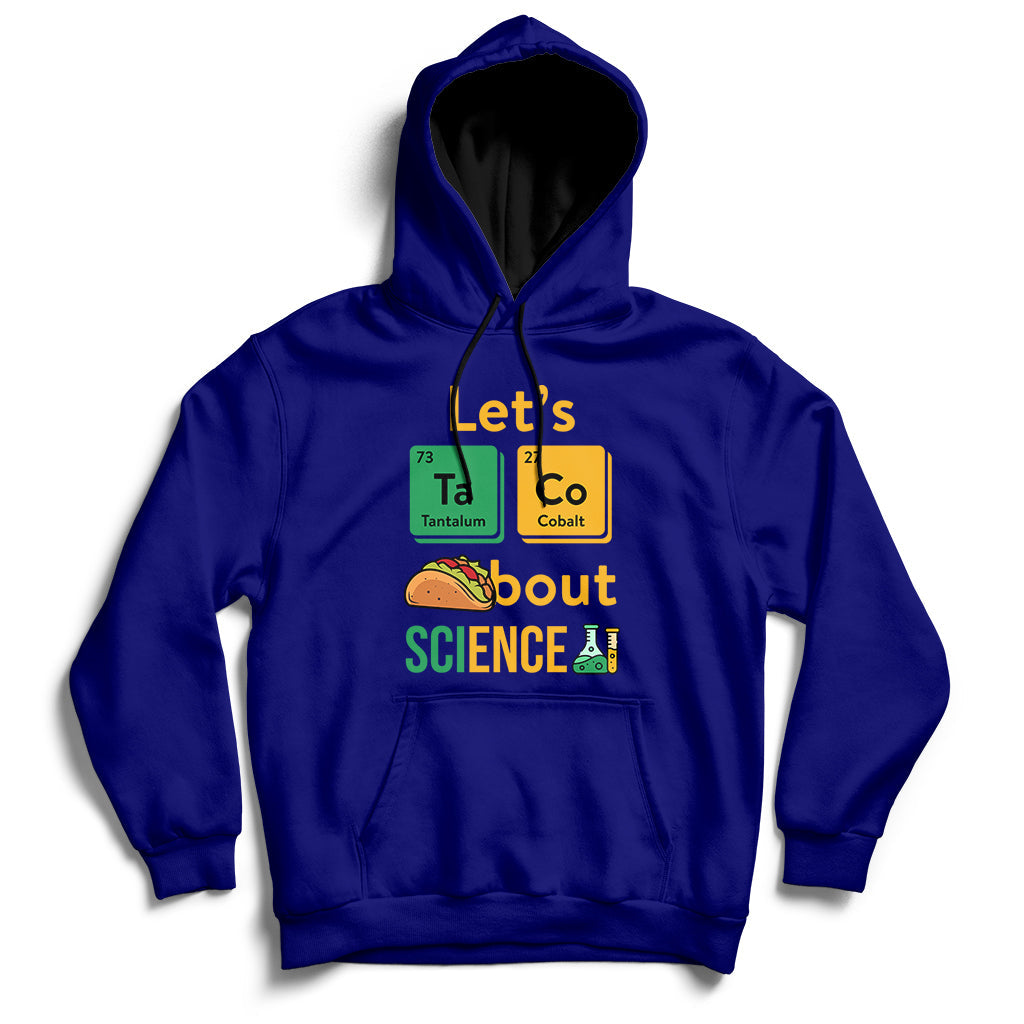Navy science hoodie with front graphic reading “Let’s Taco Bout SCIENCE”.