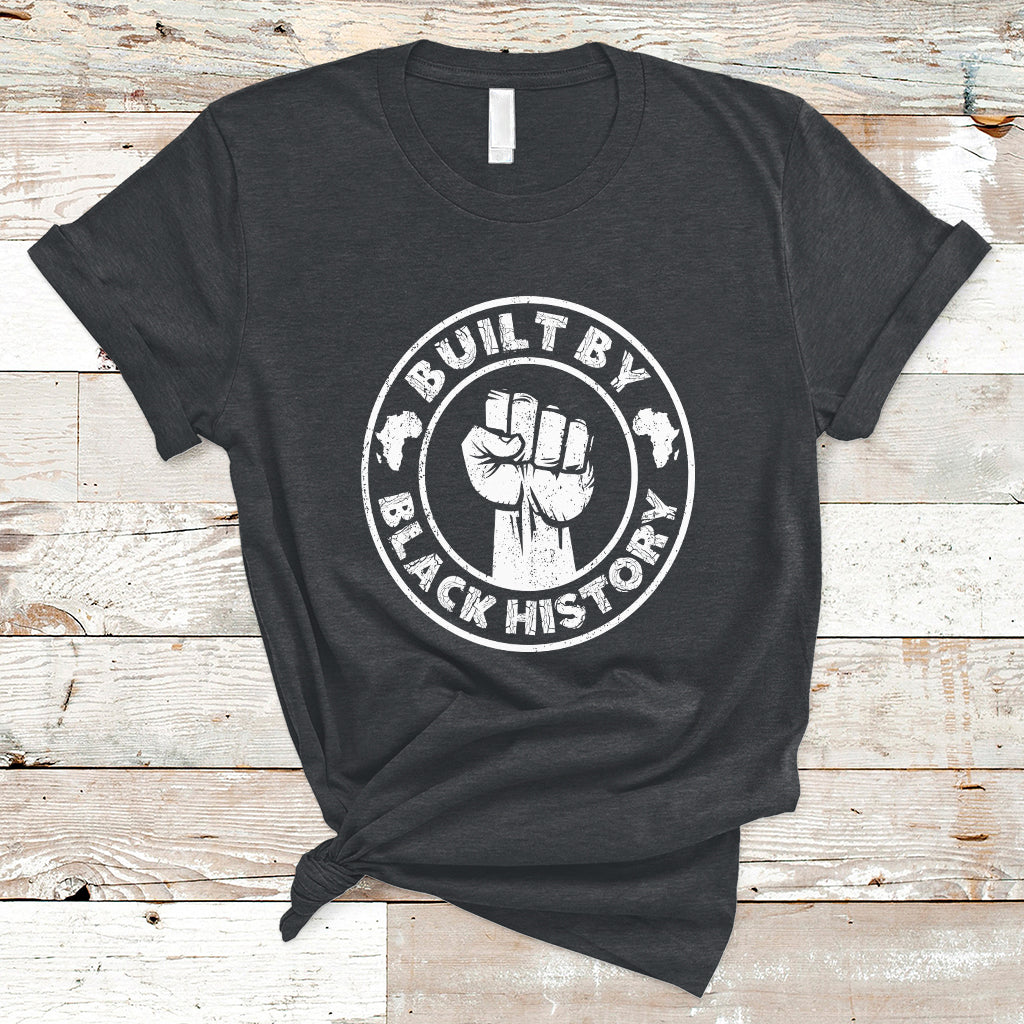 Built By Black History For Black History Month Afro Melanin T-Shirt - Wonder Print Shop
