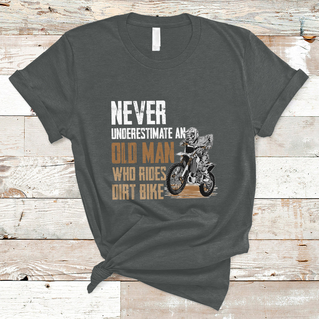 Funny Never Underestimate An Old Man Who Rides Dirt Bike T-Shirt - Wonder Print Shop