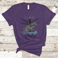 Live Life Like A Dragonfly Always Moving Forward Grace Power Motivational T Shirt - Wonder Print Shop