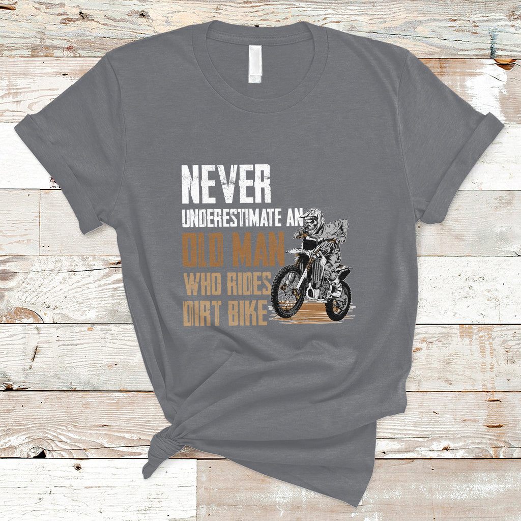 Funny Never Underestimate An Old Man Who Rides Dirt Bike T-Shirt - Wonder Print Shop