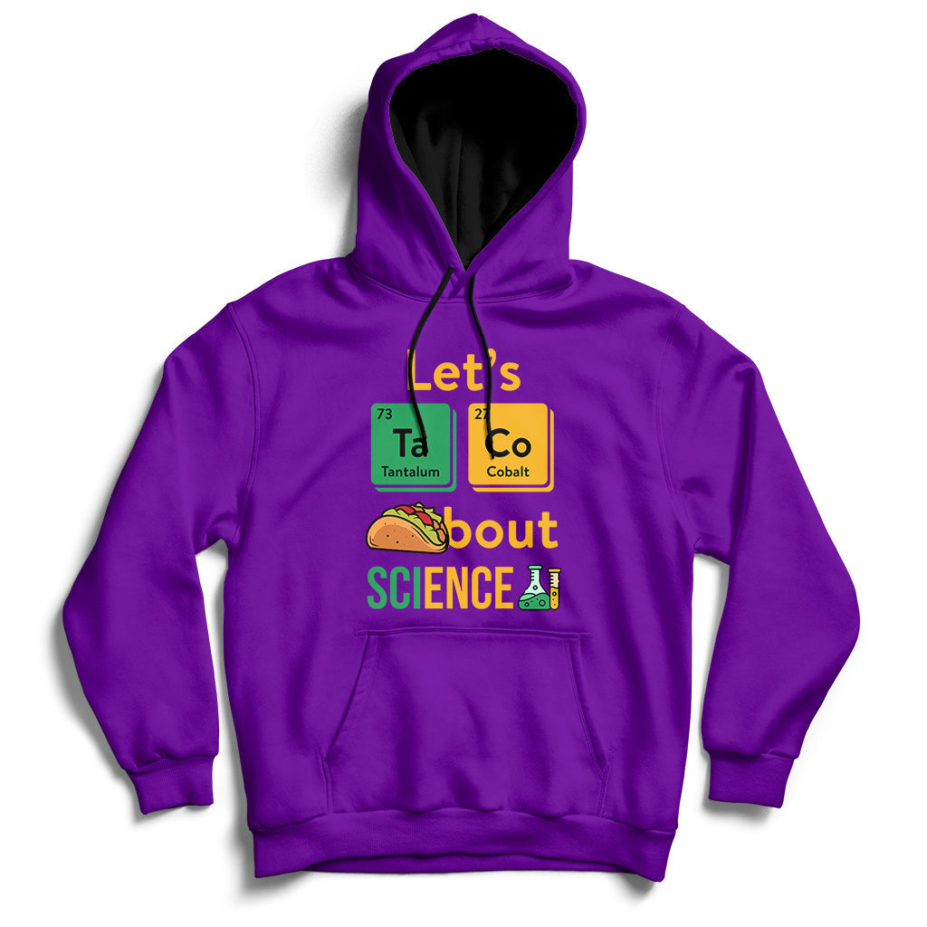 Purple science hoodie with front graphic reading “Let’s Taco Bout SCIENCE”.