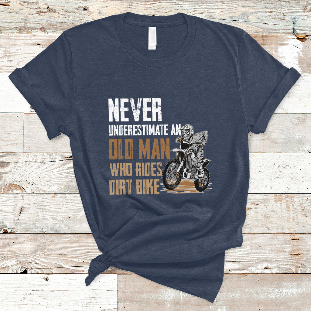 Funny Never Underestimate An Old Man Who Rides Dirt Bike T-Shirt - Wonder Print Shop