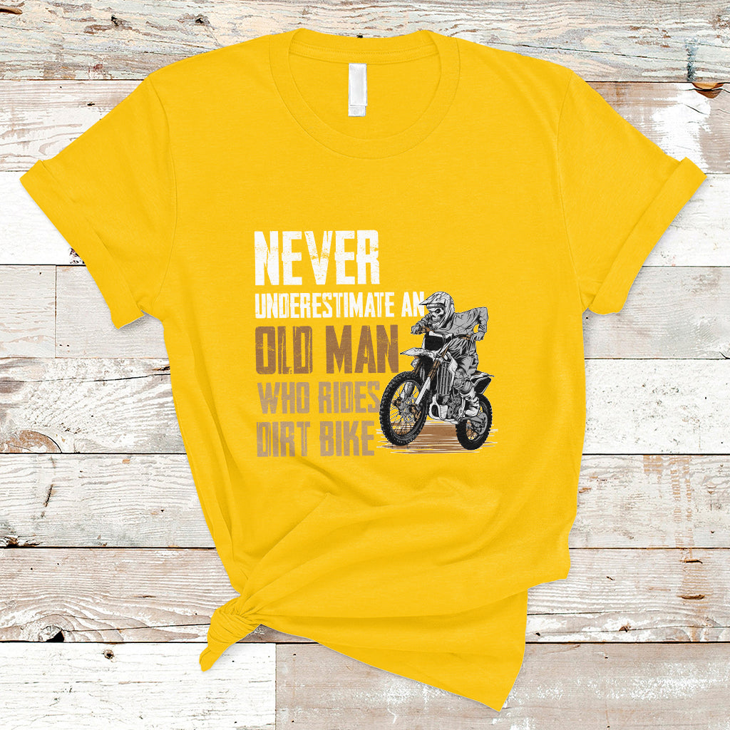 Funny Never Underestimate An Old Man Who Rides Dirt Bike T-Shirt - Wonder Print Shop