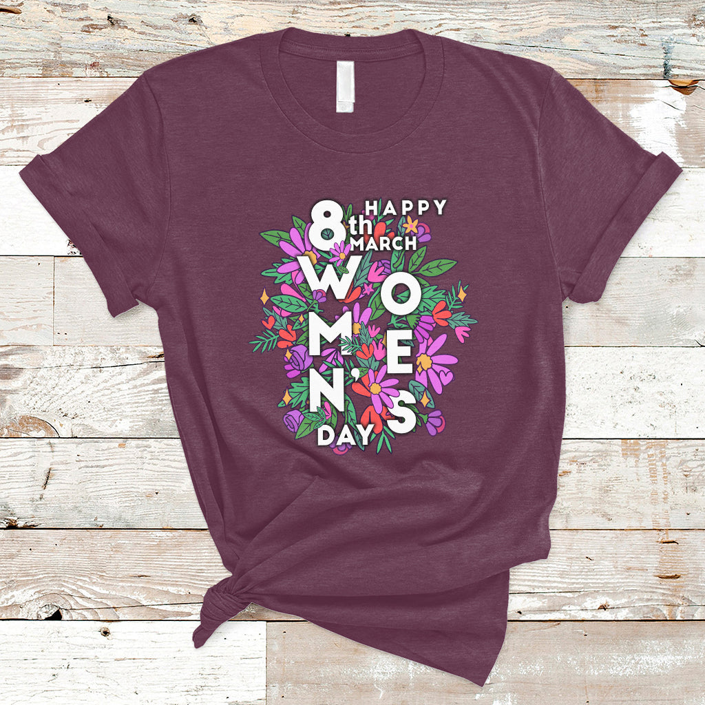 Happy 8th March International Women's Day Girl Floral T-Shirt - Wonder Print Shop
