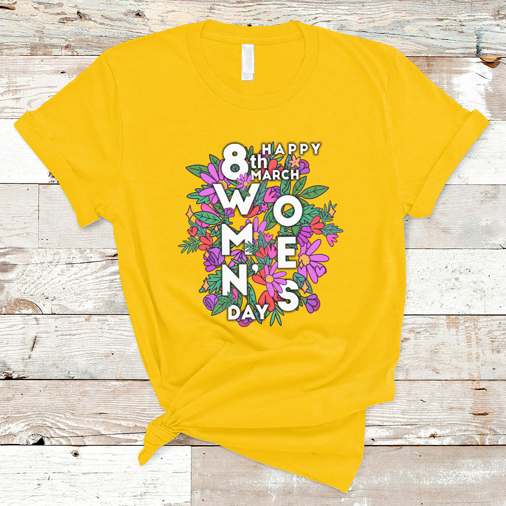 Happy 8th March International Women's Day Girl Floral T-Shirt - Wonder Print Shop
